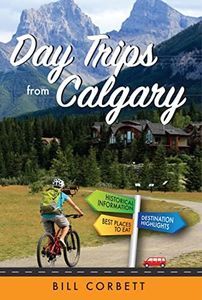 Day Trips from Calgary