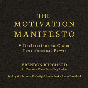 The Motivation Manifesto