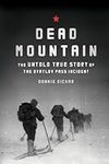 Dead Mountain: The Untold True Stor