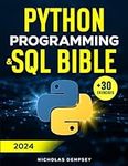 Python Programming & SQL Bible: 5 B