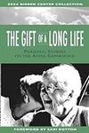 the Gift of a Long Life: Personal E