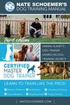 Nate Schoemer's Dog Training Manual: Animal Planet's Dog Trainer Shares His Dog Training Secrets