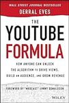 The YouTube Formula: How Anyone Can