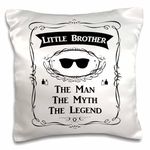 3dRose Little Brother-the Man the Myth the Legend Younger Bro Sibling Gift Pillow Case, White, 16 x 16-inch