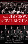 From Jim Crow to Civil Rights: The Supreme Court and the Struggle for Racial Equality