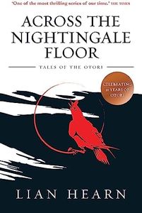 Across the Nightingale Floor: Book 1 Tales of the Otori