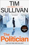 The Politician: The unmissable new thriller with an unforgettable detective in 2024 (A DS Cross Thriller)