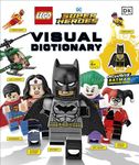 LEGO DC Comics Super Heroes Visual Dictionary: With Exclusive Yellow Lantern Batman Minifigure