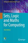 Sets, Logic and Maths for Computing (Undergraduate Topics in Computer Science)