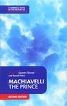 Machiavelli: The Prince (Cambridge Texts in the History of Political Thought)