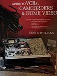 Chilton's Guide to Videocassette Recorders, Camcorders and Home Video