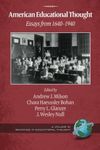 American Educational Thought - 2nd Ed.: Essays from 1640-1940 (Readings in Educational Thought) (2010-02-01)