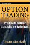 Option Trading: Pricing and Volatility Strategies and Techniques (Wiley Trading Book 445)