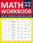 Math Workbook Grades 4 & 5 Addition