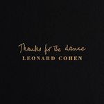 Thanks For The Dance [VINYL]