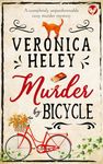 MURDER BY BICYCLE a completely unputdownable cozy mystery (Ellie Quicke Mysteries Book 7)