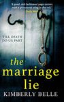 The Marriage Lie: A shockingly twisty, gripping psychological thriller!