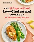 The 5-Ingredient Low-Cholesterol Cookbook: 85 Heart-Healthy Recipes