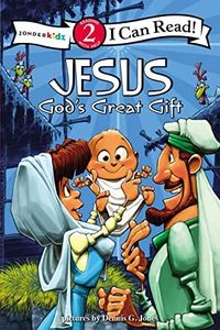 Jesus, God's Great Gift: Biblical Values, Level 2 (I Can Read! / Dennis Jones Series)