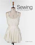 SEWING FOR FASHION DESIGNERS