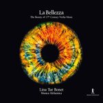 La Bellezza - The Beauty Of 17th C Violin Music