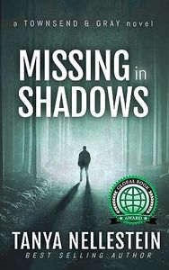 Missing in Shadows (Townsend & Gray Book 1)