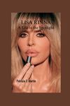 LISA RINNA: A Life in the Spotlight