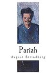 Pariah: An Act (Plays by August Str