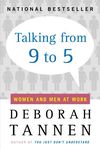 Talking from 9 to 5: Women and Men at Work