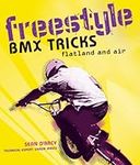 Freestyle BMX Tricks: Flatland and 