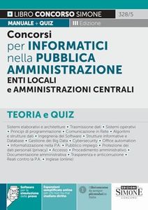 Concorsi per Informatici nella Pubblica Amministrazione Enti locali e Amministrazioni centrali – Teoria e Quiz