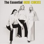 Essential Dixie Chicks (Gold Series)