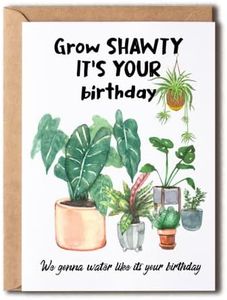 Grow Shawty It's Your Birthday - Plant Birthday Card - Plant Lover Card - Plant Mom - Plant Lady - Plant Lover Gift