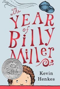 The Year of Billy Miller: A Newbery Honor Award Winner (A Miller Family Story, 1)