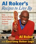 Al Roker's Recipes to Live by: Easy