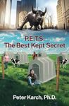 P.E.T.S. The Best Kept Secret