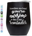 You’re Awesome Wine Tumbler with Sa