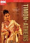 Shakespeare: Timon Of Athens [Kathryn Hunter; Imogen Slaughter; Salman Akhtar; James Clyde; Sam Pay; Anton Cross; Simon Godwin (Director)] [Opus Arte: OA1311D] [DVD]
