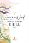 Living the Word Catholic Women's Study Bible Rsv2ce: Full-Color, Single Column Hardcover with Wide Margins, Journal and Note-Taking Space, Full-Color Features Saints Quotes and Cross-References