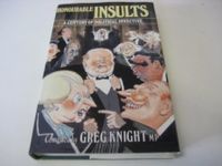 Honourable Insults: A Century of Political Invective by Greg Knight (1990-10-06)