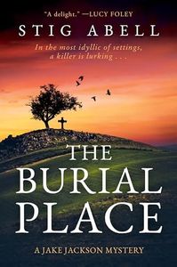 The Burial Place: A Novel (Jake Jackson)