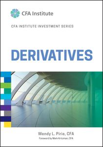 Derivatives (CFA Institute Investment Series)