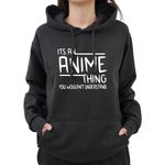 Funny Its an Anime Thing You Wouldnt Understand Sarcastic Anime Cartoon Lovers Manga Geek Hood for Kids Teen Adults Unisex Hoodie(2XS, Black, 9_11 Years)