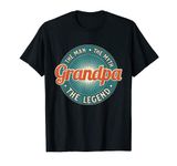 Grandpa The Man The Myth The Legend Grandfather Gift T-Shirt