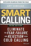 Smart Calling: Eliminate the Fear, 