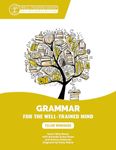 Yellow Workbook: A Complete Course for Young Writers, Aspiring Rhetoricians, and Anyone Else Who Needs to Understand How English Works