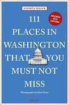 111 Places in Washington, DC That You Must Not Miss