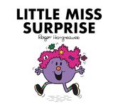 Little Miss Surprise: A NEW story for 2024 from the Brilliantly Funny Classic Children’s illustrated Series (Little Miss Classic Library)