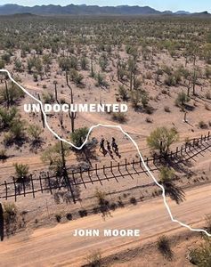 Undocumented: Immigration and the Militarization of the United States-Mexico Border