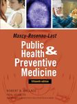 Maxey-Rosenau-Last Public Health and Preventive Medicine: Fifteenth Edition